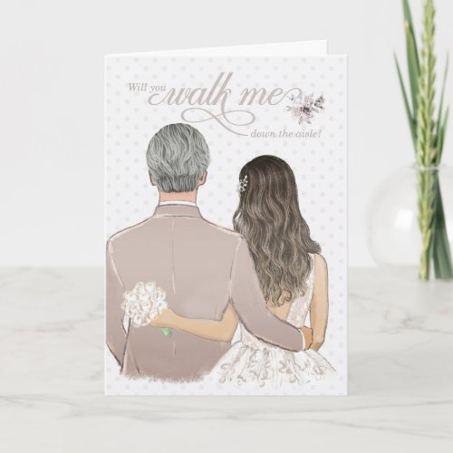 Walk Me Down the Aisle Wedding Father and Bride Card