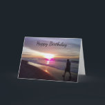 WALK ON THE "BEACH" BITHDAY CARD<br><div class="desc">THANKS for stopping by 1 of my 8 stores!!! This is Myrtle Beach by the way!</div>