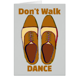 Walk or Dance, Buck Shoes. Cards