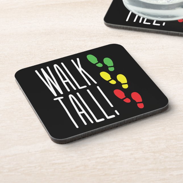 Walk Tall Drink Coaster (Left Side)