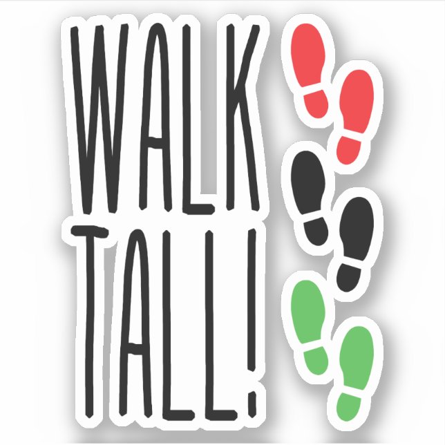 Walk Tall Sticker (Front)