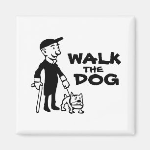 Walk the dog magnet
