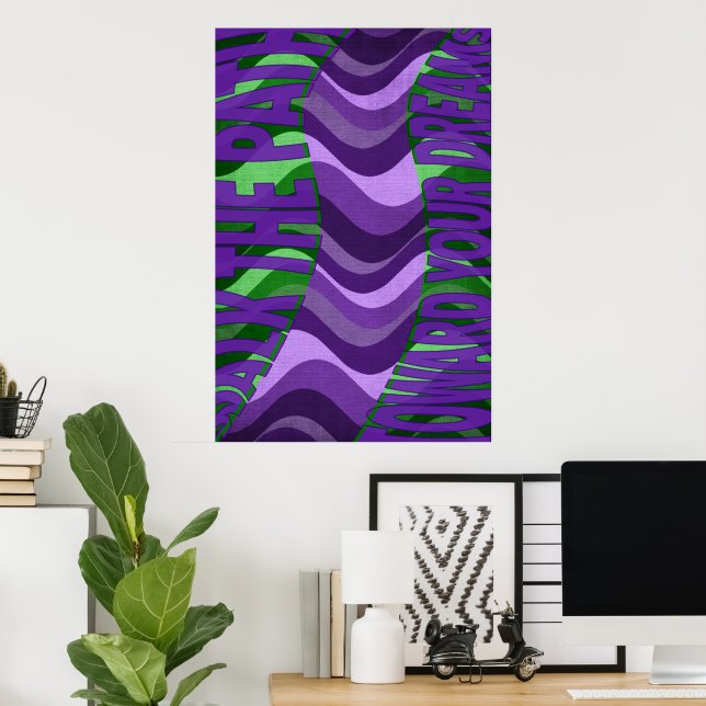 Walk The Path Toward Your Dreams Wall Art (Home Office)
