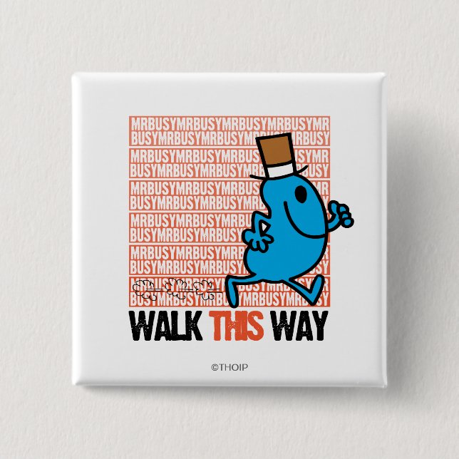 Walk This Way Button (Front)