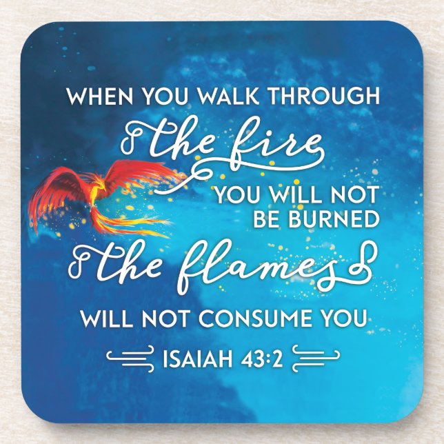 "Walk Through Fire" Isaiah 43:2 Bible Verse Coaster (Front)