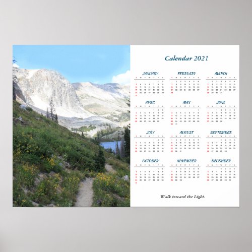 Walk Toward Light Mountain Path 2021 Year Calendar Poster