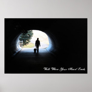 Walk Where Your Heart Leads Poster