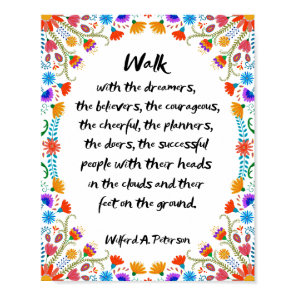 Walk  with the dreamers, the believers poster