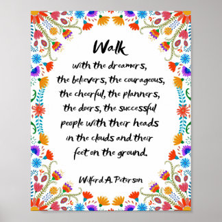 Walk with the dreamers, the believers poster