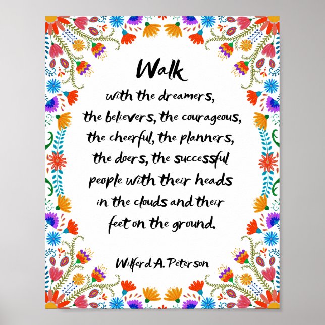 Walk  with the dreamers, the believers poster (Front)