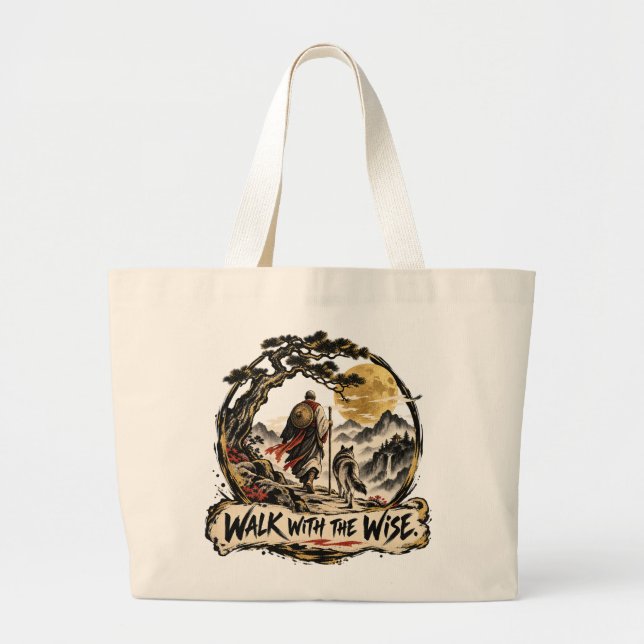 Walk With the Wise Dhammapada Large Tote Bag (Front)