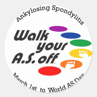 Walk Your A.S. Off Classic Round Sticker