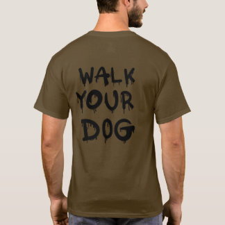 Walk Your Dog Graffitti T-Shirt