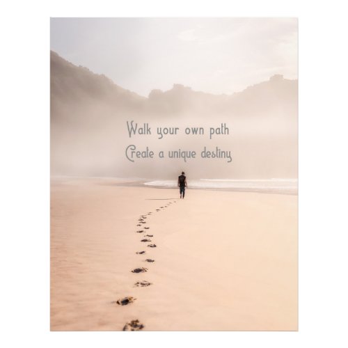 Walk Your Own Path Create A Unique Destiny   Photo Print