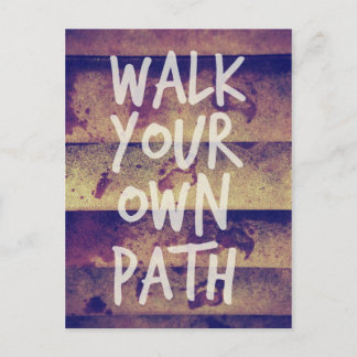 Walk Your Own Path Postcard