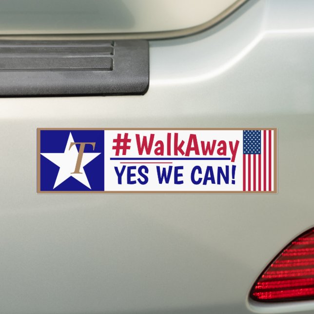 #Walkaway YES WE CAN! Bumper Sticker (On Car)