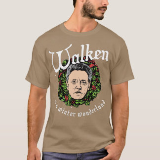 Walken in a Winter Wonderland T-Shirt
