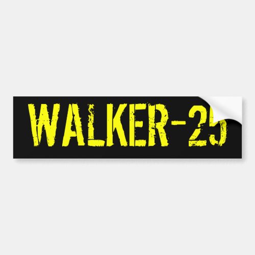 WALKER_25 Bumper Sticker
