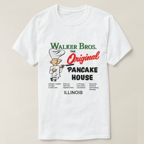 Walker Bros Illinois The Original Pancake House T_Shirt