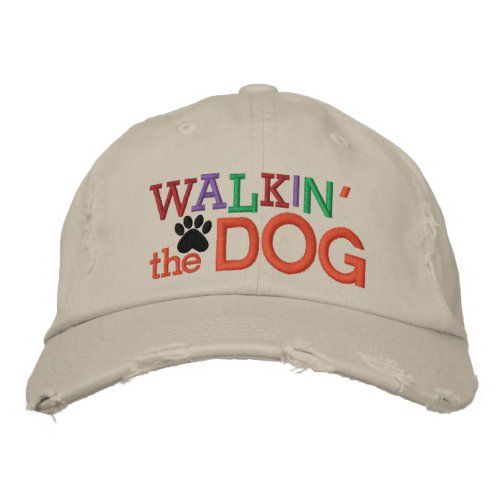 Walkin the Dog Embroidered Baseball Cap