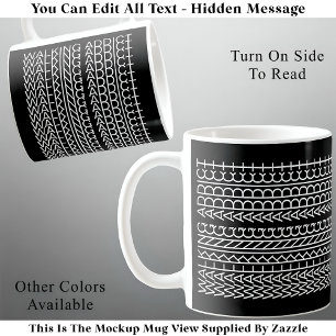 Walking Addict Hidden Message 142WB Unusual Coffee Mug