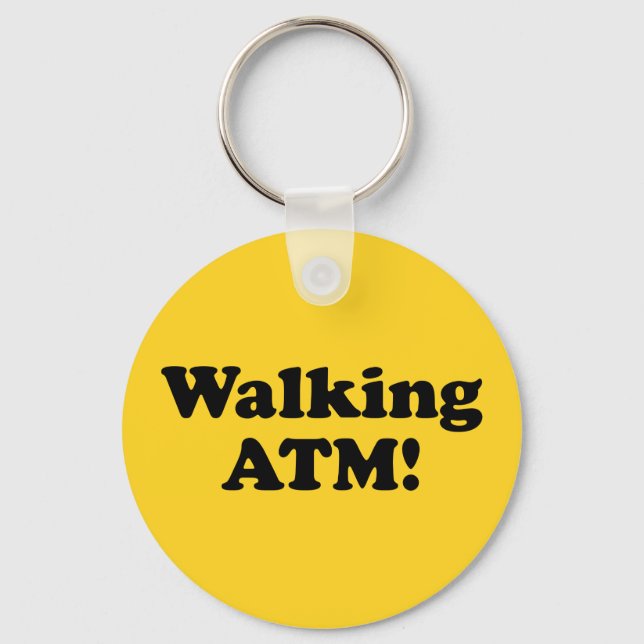 Walking ATM! Keychain (Front)