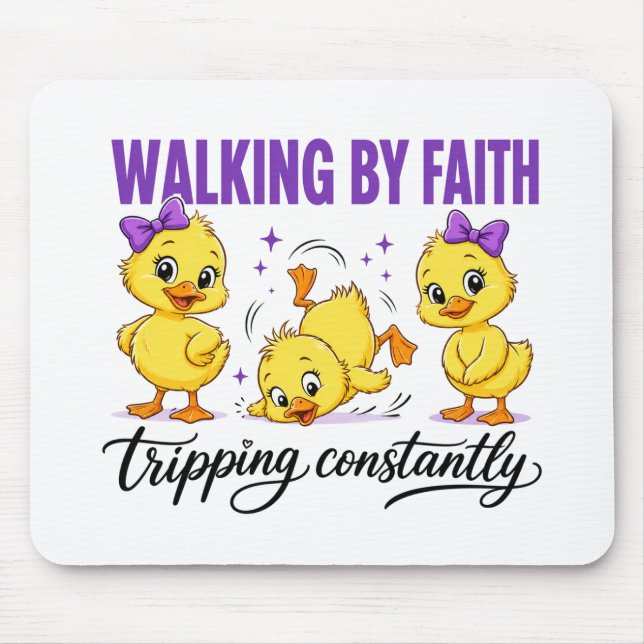 Walking By Faith Ducks Mouse Pad  (Front)