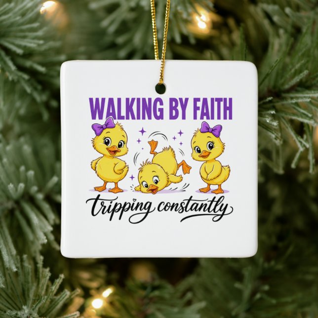 Walking By Faith Ducks Ornament  (Tree)
