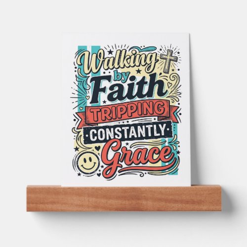 Walking by Faith Saved by Grace Vintage Shirt Picture Ledge