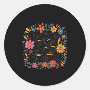 Walking By Faith Tripping Constantly Christian Cou Classic Round Sticker
