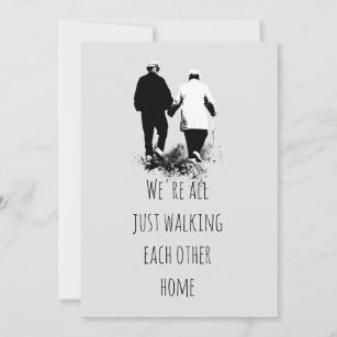 Walking Each Other Home Inspirational Quote Poster Holiday Card