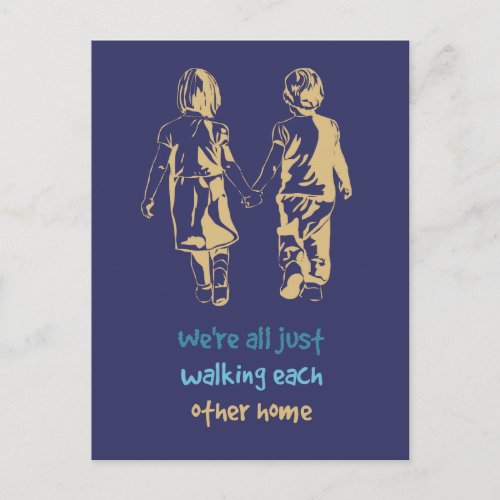 Walking each other home quote Cute Children Postcard