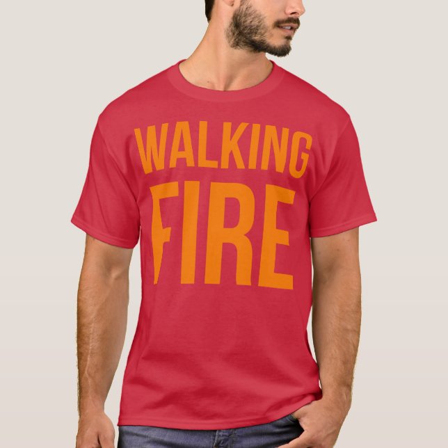 Walking Fire T-Shirt (Front)