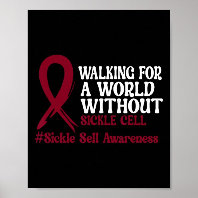 Walking For A World Without Sickle Cell - Awarenes Poster (Front)