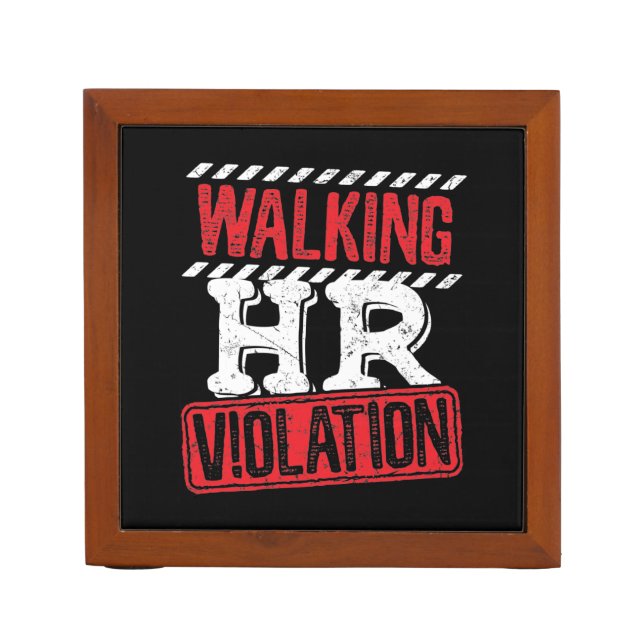 Walking HR Violation Funny Office Co-Worker Desk Organizer (Front)