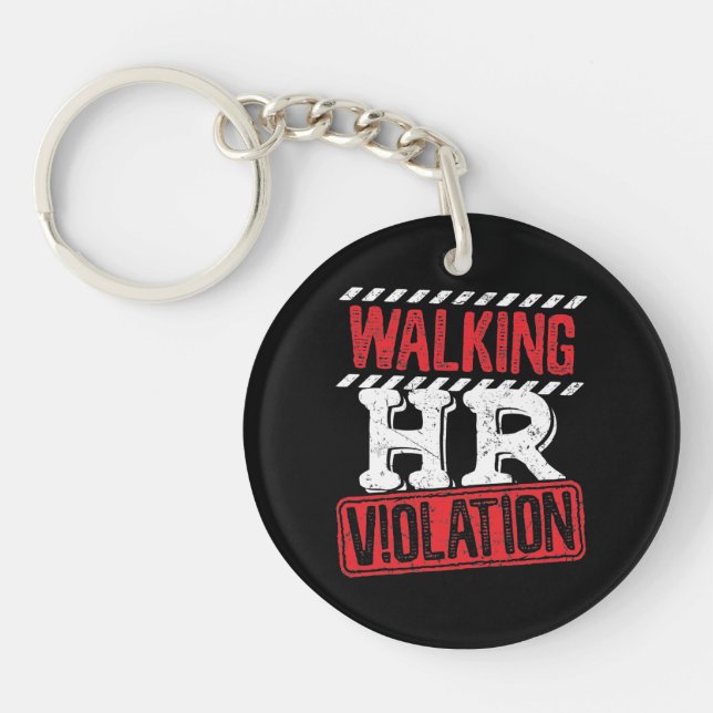 Walking HR Violation Funny Office Co-Worker Keychain (Front)