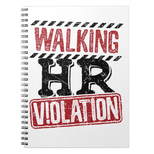 Walking HR Violation Human Resources Nightmare Notebook