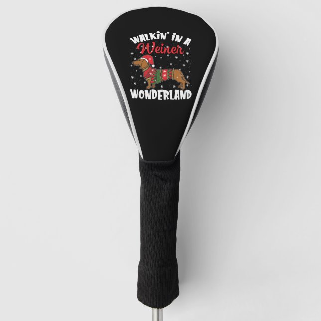 Walking In A Wiener Wonderland Funny Dachshund Golf Head Cover (Front)