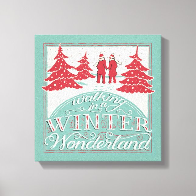 Walking In A Winter Wonderland Canvas Print (Front)