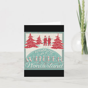 Walking In A Winter Wonderland Card