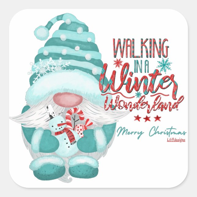 WALKING IN A WINTER WONDERLAND gnome christmas     Square Sticker (Front)