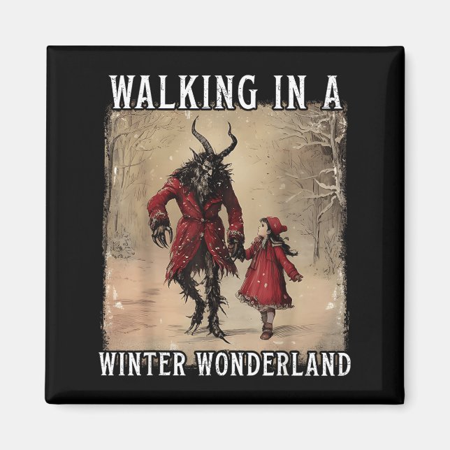 Walking In A Winter Wonderland Krampus Creepy Horr Magnet (Front)