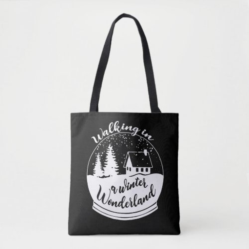 Walking In A Winter Wonderland Tote Bag