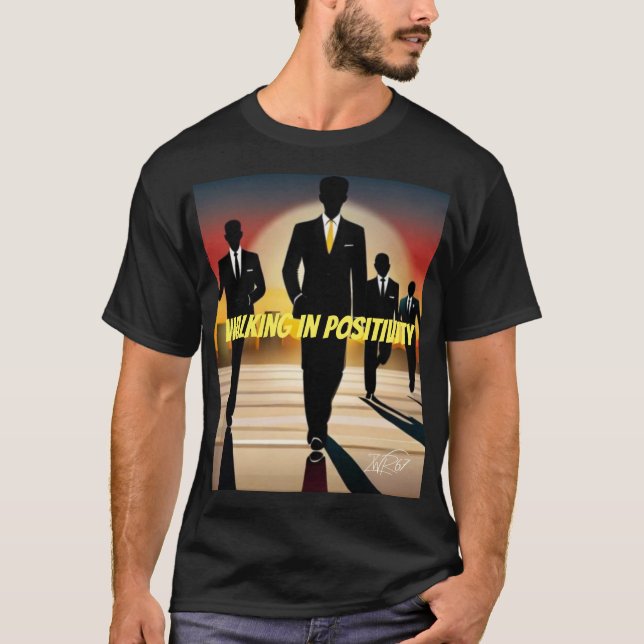 Walking in Positivity T-Shirt (Front)