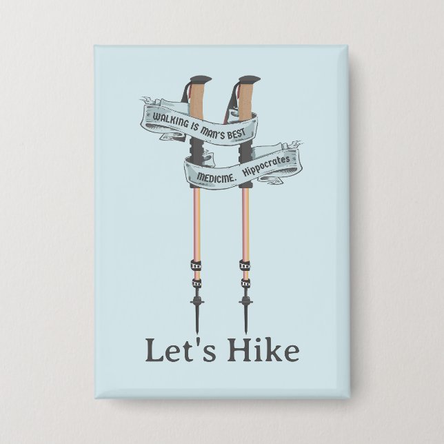 walking is the best medic Hippocrates hiking pulse Button (Front)
