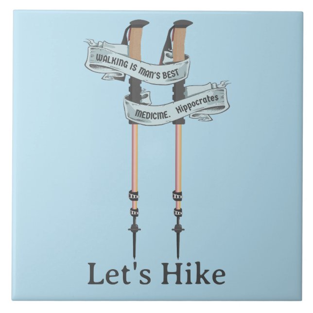 walking is the best medic Hippocrates hiking pulse Ceramic Tile (Front)