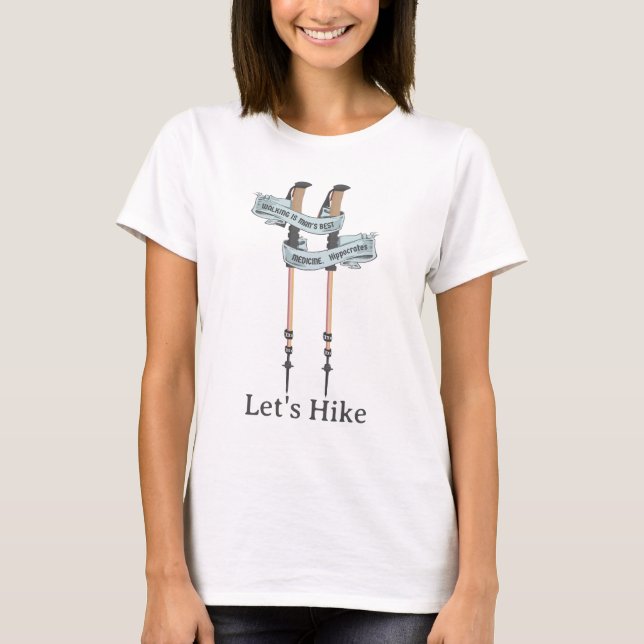 walking is the best medic Hippocrates hiking pulse T-Shirt (Front)