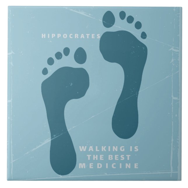 Walking is the best medicine Hippocrates quote Ceramic Tile (Front)