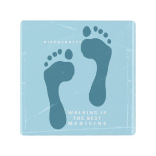 Walking is the best medicine Hippocrates quote Metal Print