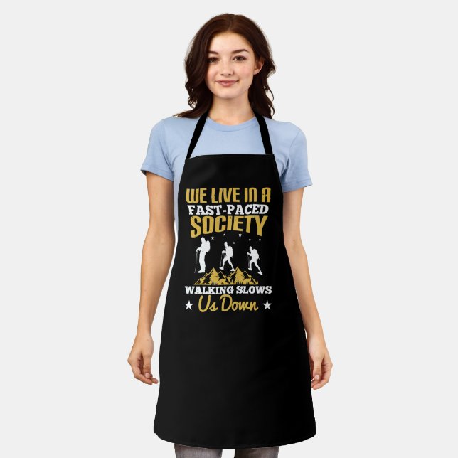 Walking - Slows Us Down Apron (Worn)